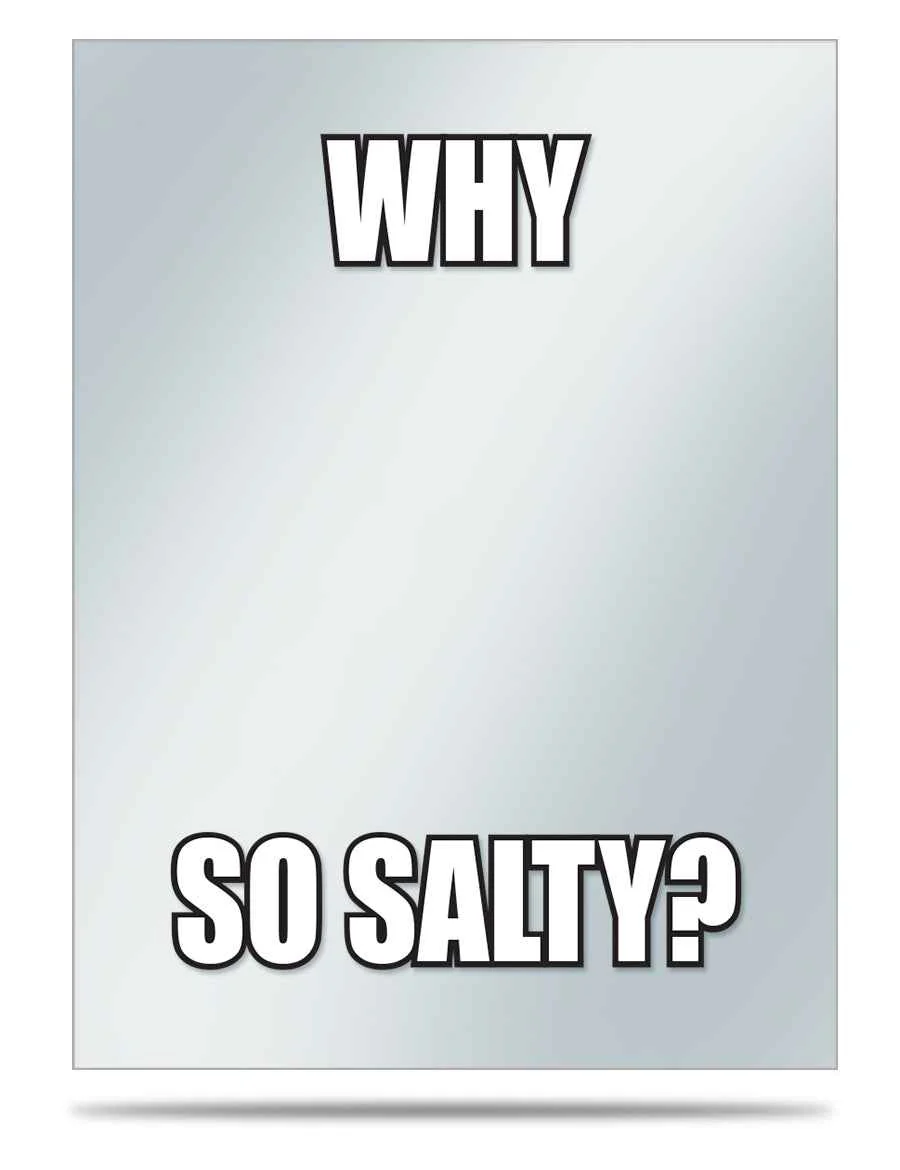Memes: Why So Salty? Standard DECK PROTECTOR® Sleeve Covers (50ct)